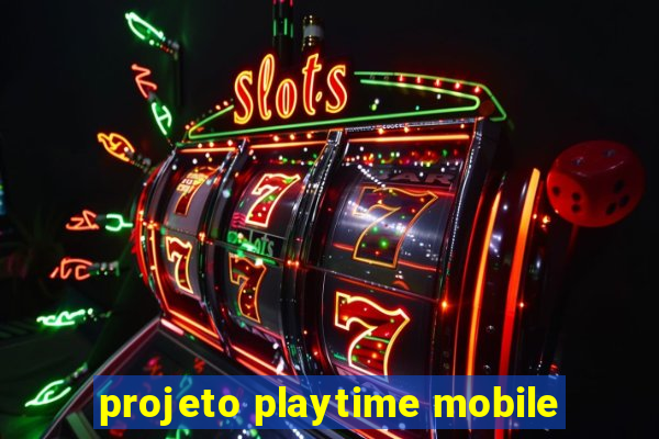 projeto playtime mobile